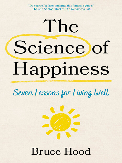 Title details for The Science of Happiness by Bruce Hood - Wait list